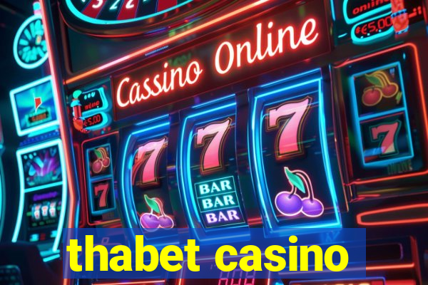 thabet casino