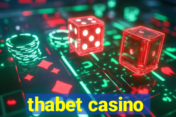 thabet casino