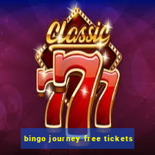 bingo journey free tickets