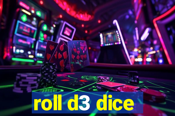 roll d3 dice