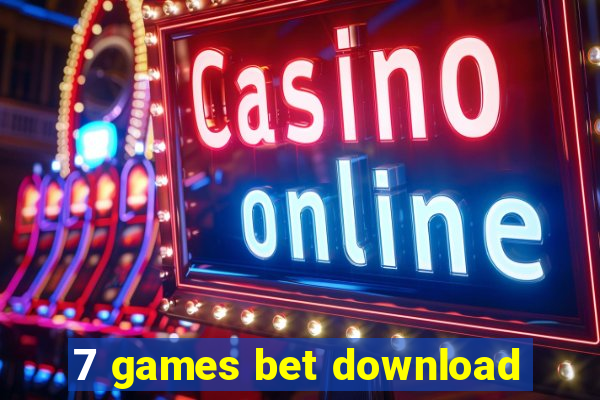 7 games bet download