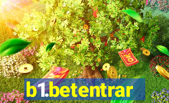 b1.betentrar