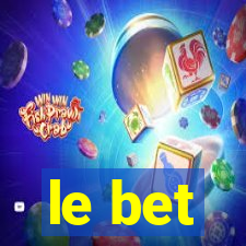 le bet