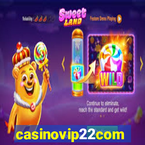 casinovip22com