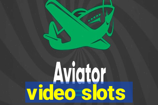 video slots