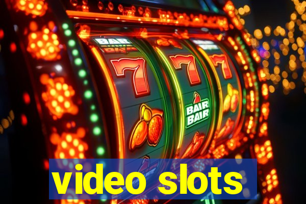 video slots