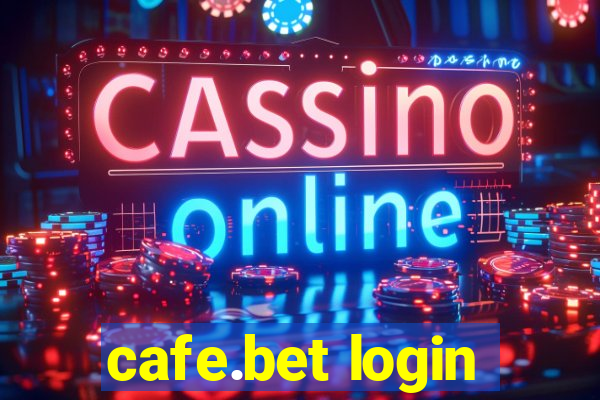 cafe.bet login