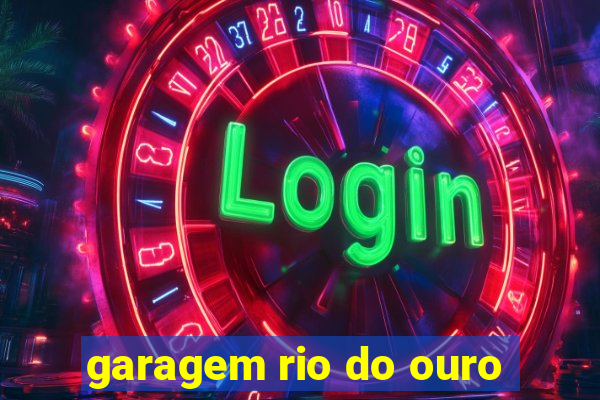 garagem rio do ouro