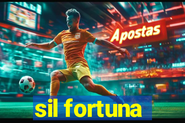 sil fortuna