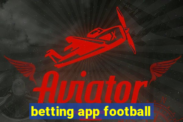 betting app football