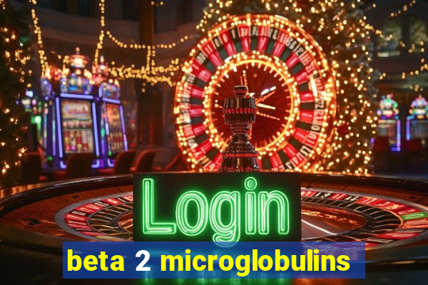 beta 2 microglobulins