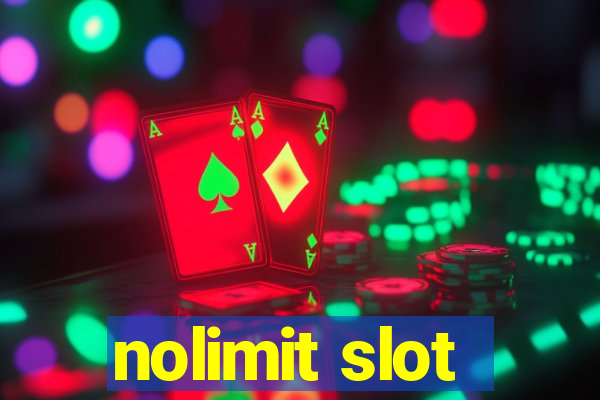 nolimit slot