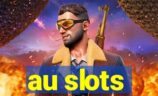 au slots