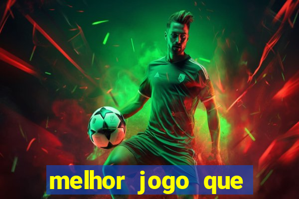 melhor jogo que ganha dinheiro de verdade