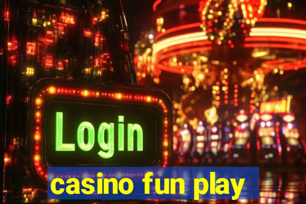 casino fun play