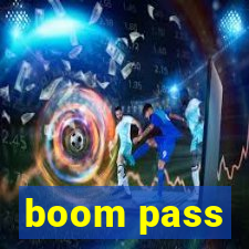 boom pass