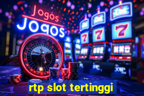 rtp slot tertinggi