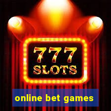 online bet games