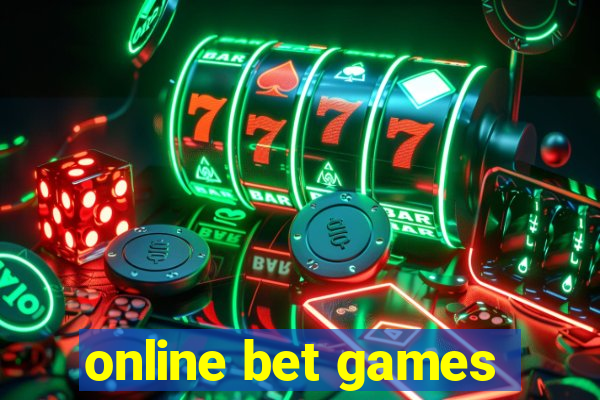 online bet games