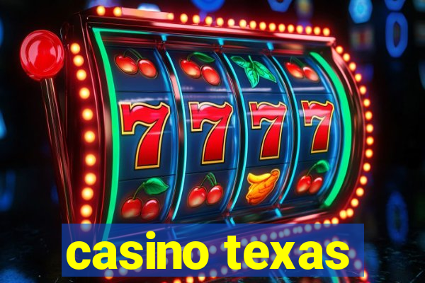 casino texas