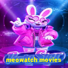 meowatch movies