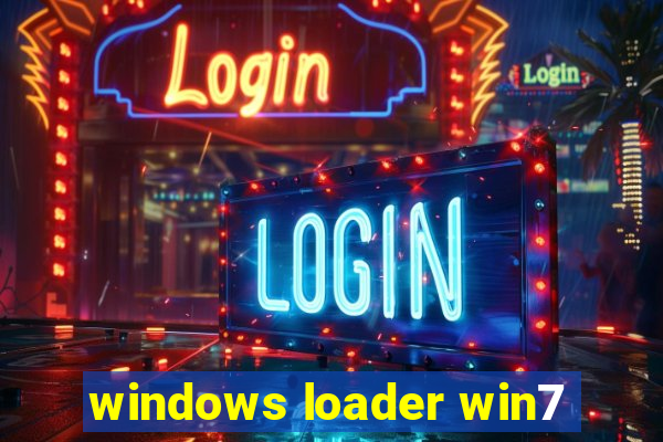 windows loader win7