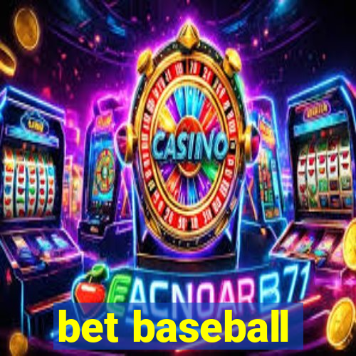 bet baseball