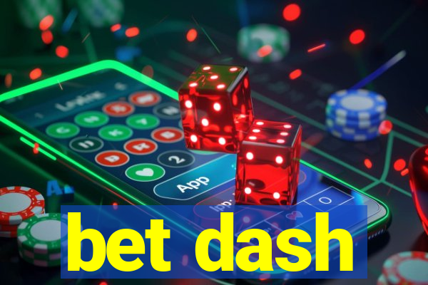 bet dash