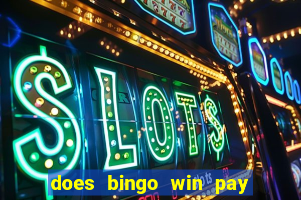 does bingo win pay real money