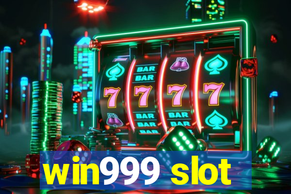 win999 slot