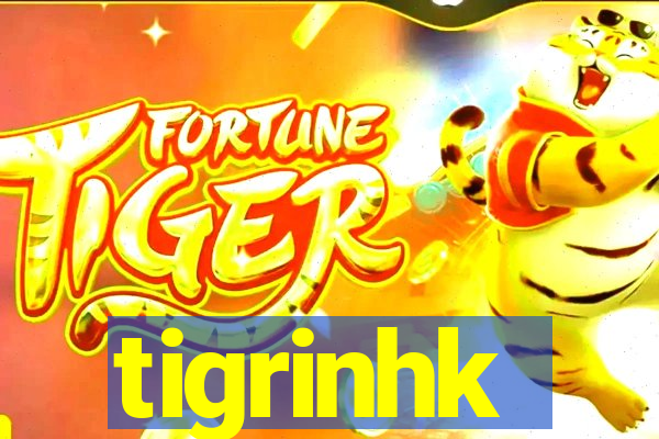 tigrinhk