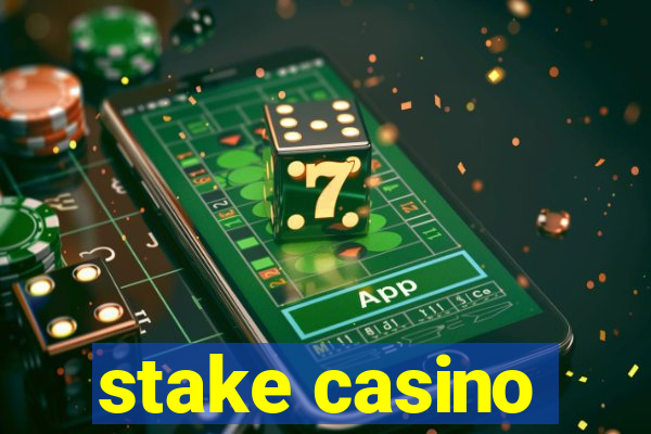 stake casino