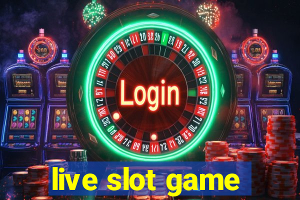 live slot game