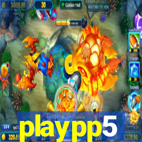 playpp5