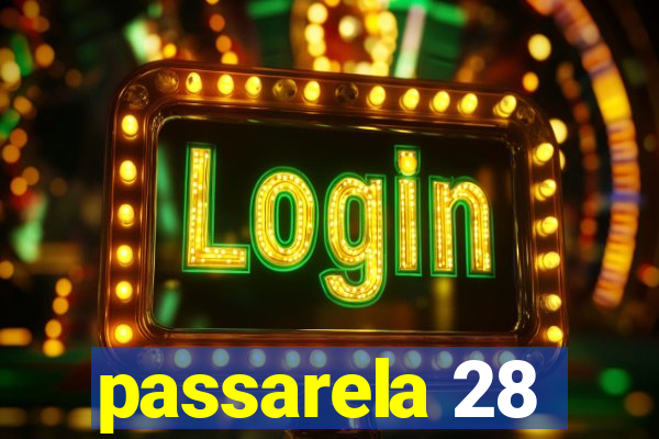 passarela 28