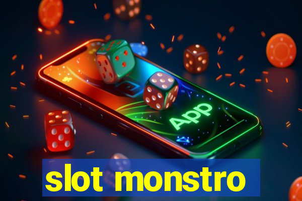 slot monstro