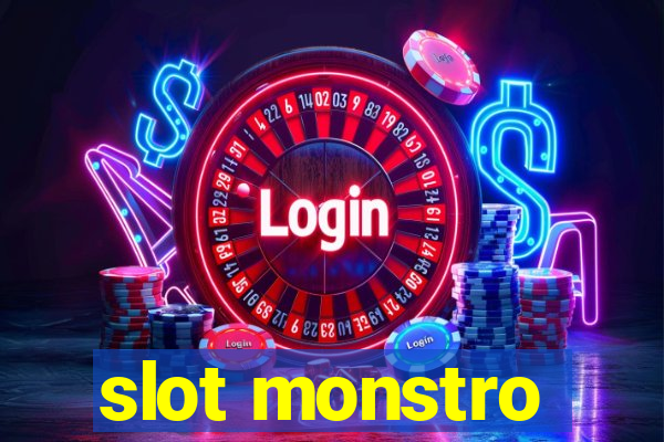 slot monstro