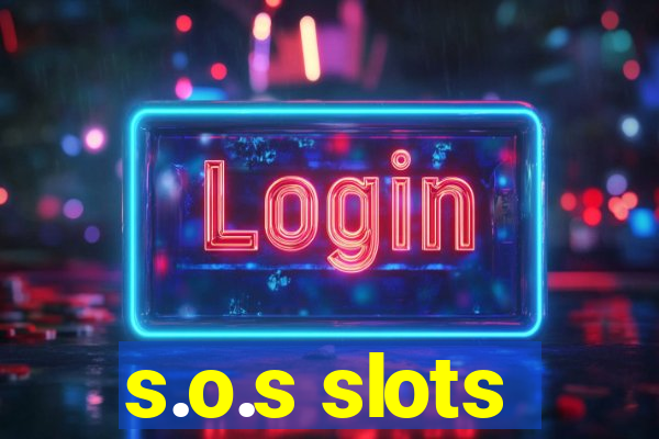 s.o.s slots