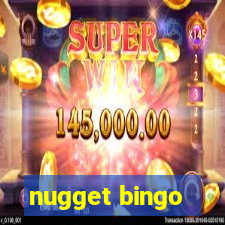 nugget bingo