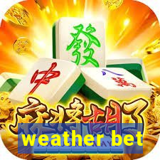 weather bet