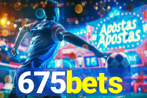 675bets