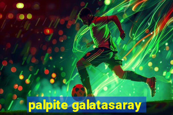 palpite galatasaray