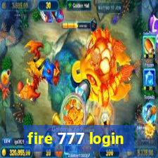 fire 777 login