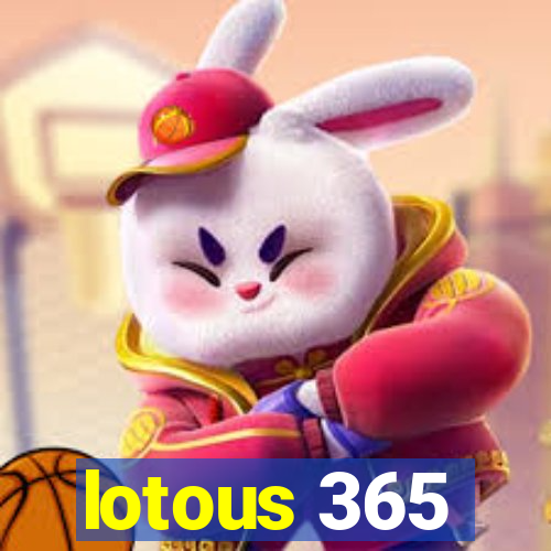 lotous 365