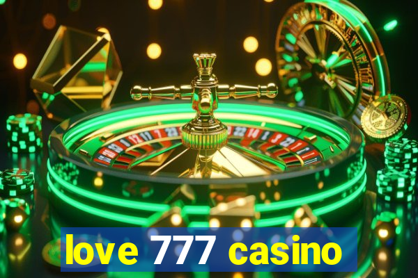 love 777 casino