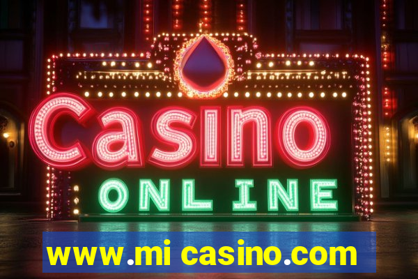 www.mi casino.com