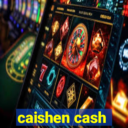 caishen cash