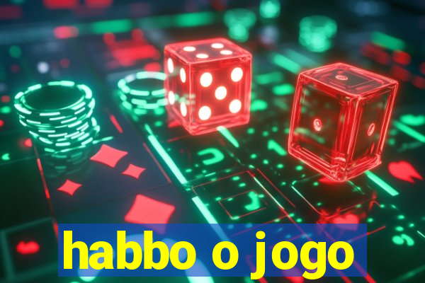 habbo o jogo