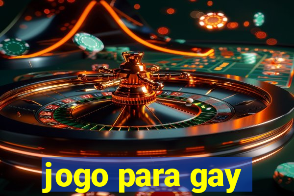 jogo para gay