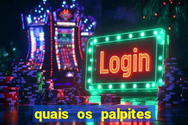 quais os palpites para os jogos de hoje